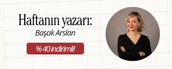 Haftan�n Yazar� - Ba�ak Arslan